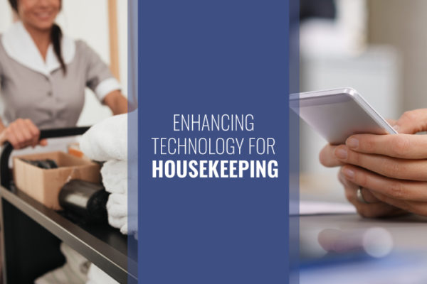 Industry News: How upgraded tech can enable housekeeping efficiencies